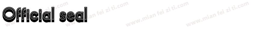 Official seal字体转换